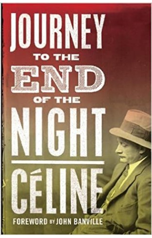 Journey to the End of the Night (Alma Classics): Louis-Ferdinand Céline